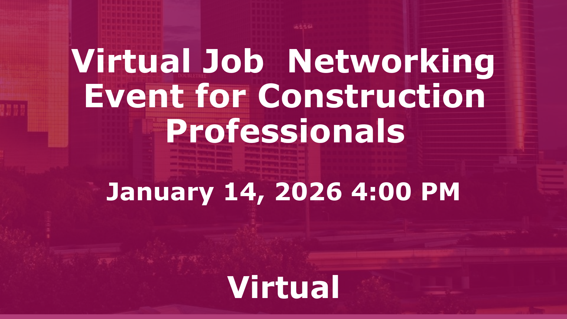 Virtual Job  Networking Event for Construction Professionals event image